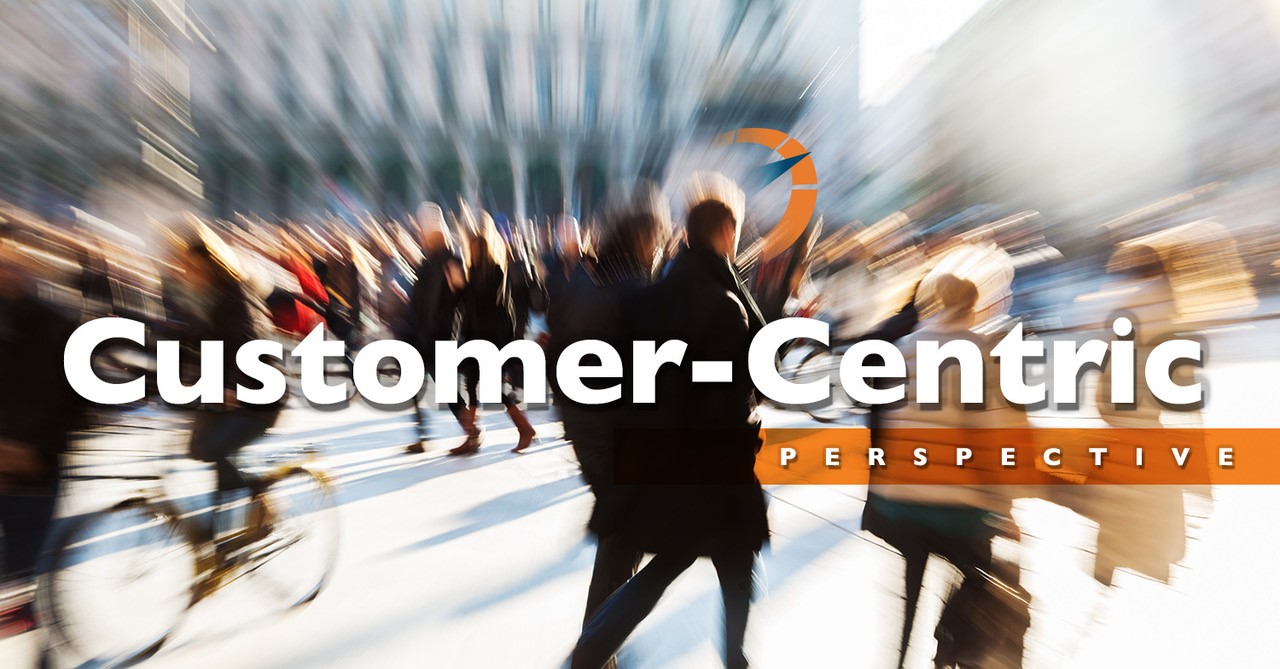 Customer-Centric Perspective.jpg